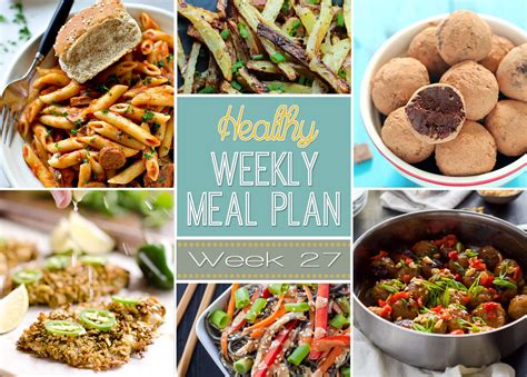 Healthy Weekly Meal Plan #27 - Recipe Runner