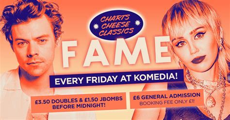 FAME // Charts, Cheese & Classics!! // 400 SPACES ON THE DOOR!, Komedia ...