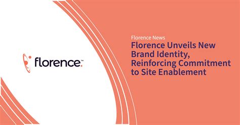 Florence Healthcare Unveils New Brand Identity, Reinforcing Commitment to Site Enablement in ...