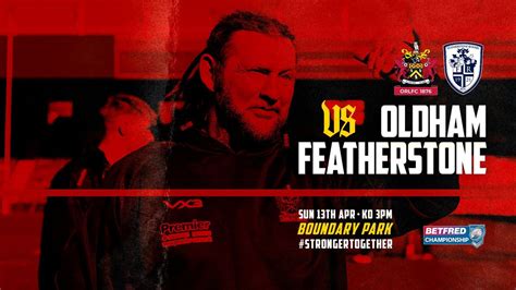 Oldham RLFC V Featherstone Rovers, Boundary Park, Furtherwood Road ...