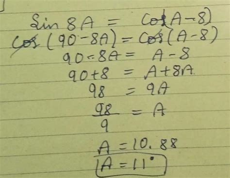 If sin 8A=cos(A-8) where 8A is an acute angle.find the value of A ...