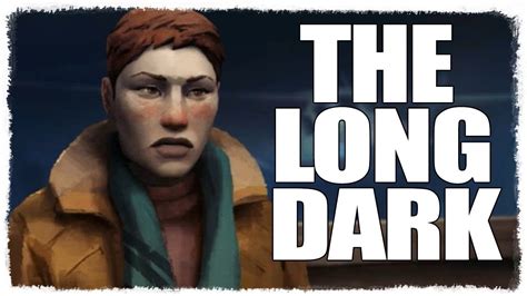 The Long Dark - ТОПЛИВО ДЛЯ СЕРОЙ МАТЕРИ! - YouTube