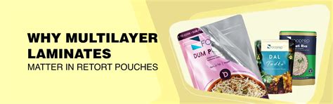 Why Multilayer Laminates Matter in Retort Pouches – FoodPro Packaging Blog