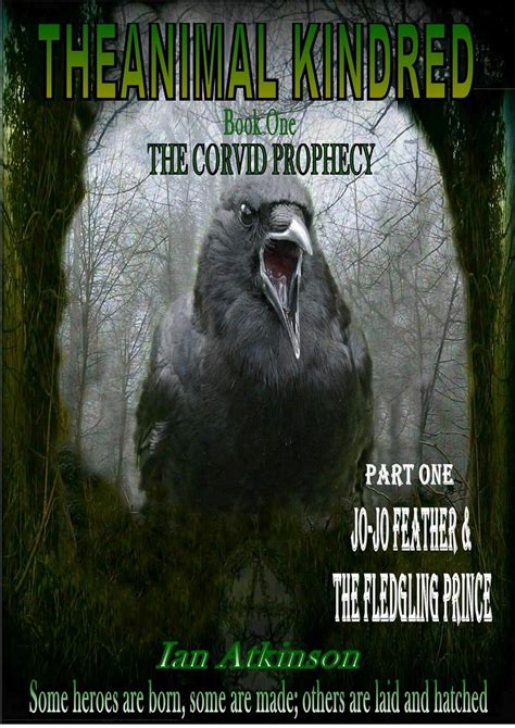 The Animal Kindred - The Corvid Prophecy: Part One - Jo-Jo Feather ...