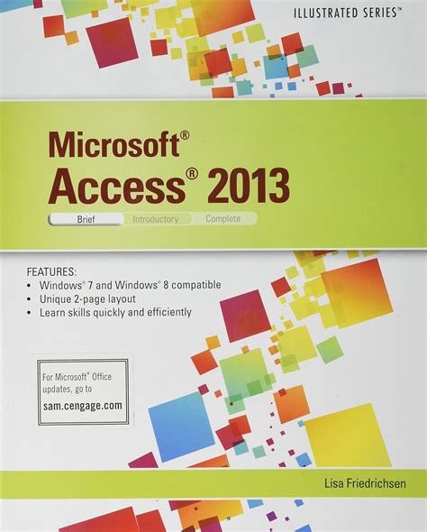 Microsoft Access 2013 + Sam 2013 Assessment, Training and Projects With ...