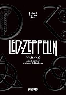 traduzione testi led zeppelin quot led zeppelin dalla a alla z quot la recensione libro traduzione testi led zeppelin quot led zeppelin dalla a alla z quot la recensione libro