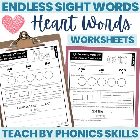 Making Sight Words Easier Through Phonics - Endless Heart Word Worksheets