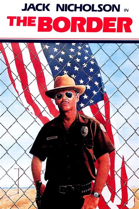 The Border (1982) - Posters — The Movie Database (TMDB)