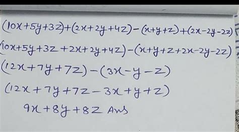 what is the sum of X + Y + Z and 2x - 2y minus 2 Z - Brainly.in