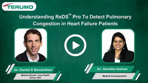 Understanding ReDS™ Pro to detect pulmonary congestion in heart failure ...