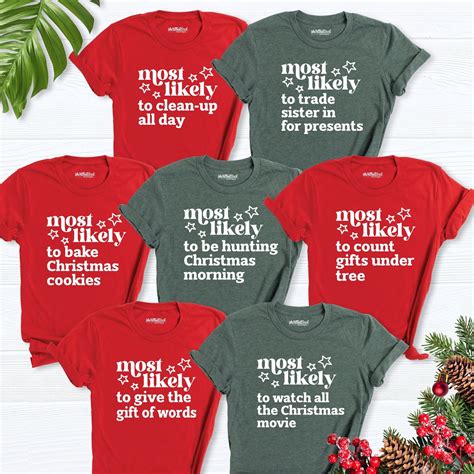 Matching Christmas Family Tshirt, Most Likely to Group Christmas Shirt ...