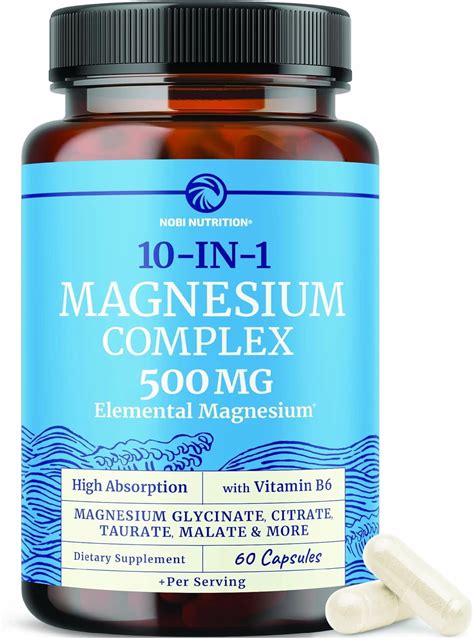 10 in 1 Magnesium Complex Supplement 500MG | Magnesium Citrate, Mag Glycinate, Malate & More ...