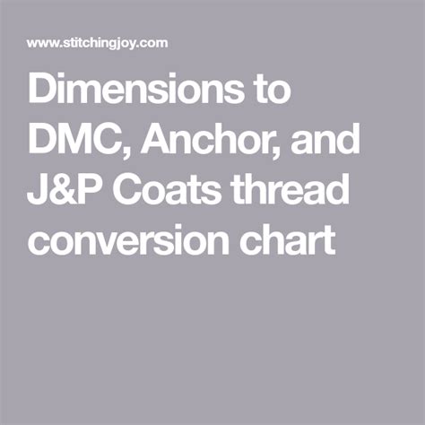 Dimensions to DMC, Anchor, and J&P Coats thread conversion chart ...
