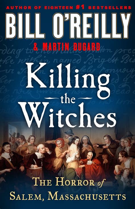 Killing the Witches: The Horror of Salem, Massachusetts (Bill O'Reilly ...