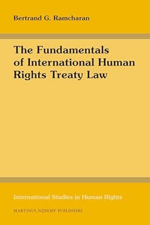 Buy The Fundamentals of International Human Rights Treaty Law: 106 ...