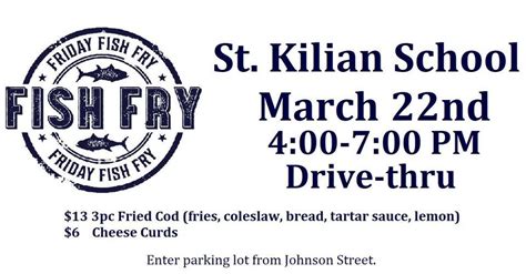 St. Kilian Fish Fry, 264 W. State Street, Hartford, WI 53027, March 22 ...