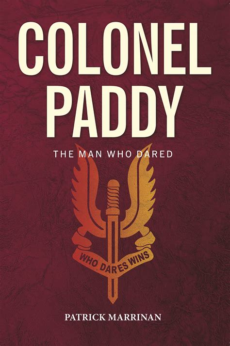 Buy Colonel Paddy: The Man Who Dared - The original biography of ...