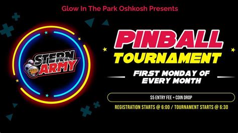 Glow In The Park Presents Stern Army Monthly Pinball Tournament ...