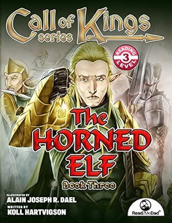 Call of Kings: The Horned Elf: 3 : Hartvigson, Koll, R Dael, Alain ...