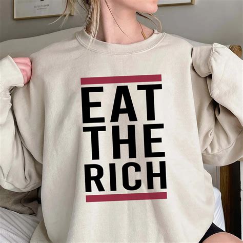 Eat the Rich Shirt, Trending Unisex Tee Shirt, Funny Unique Shirt Gift ...