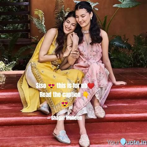 Siso 😍 this is for uh ️... | Quotes & Writings by Shagaf Maheen | YourQuote