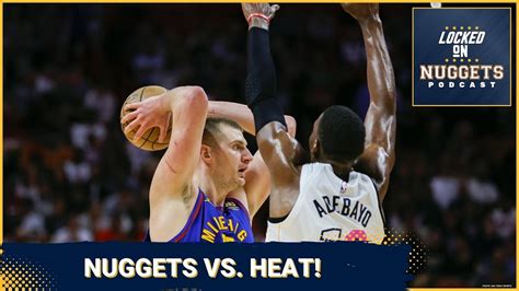 Denver Nuggets vs. Miami Heat NBA Finals Preview | 9news.com