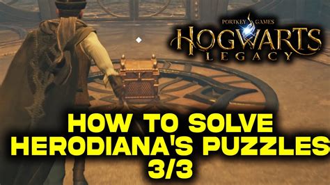 How to Solve Herodiana's Puzzles 3/3 - Hogwarts Legacy Guide - YouTube