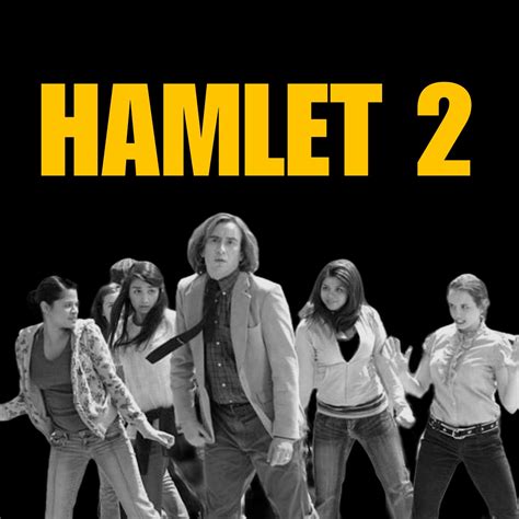 HAMLET 2 — FILMED BUT NOT FORGOTTEN