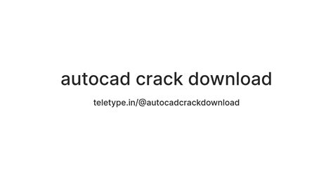 autocad crack download — Teletype