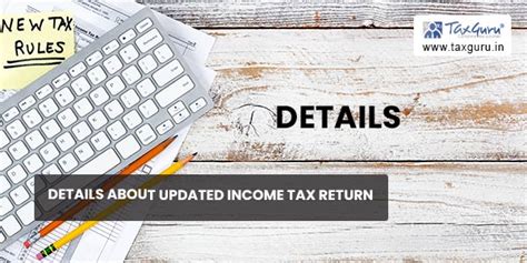 Details about updated Income tax return