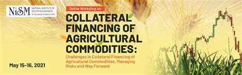 Online Workshop on Collateral Financing of Agricultural Commodities ...