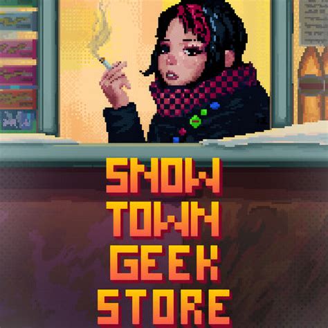 Snow Town Geek Store