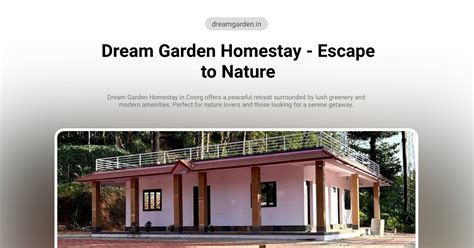 Dream Garden Homestay - Escape to Nature