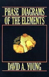 Phase Diagrams of the Elements: Buy Phase Diagrams of the Elements by ...
