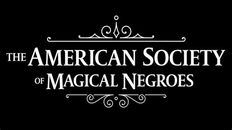 The Society of Magical Negroes 的图像结果