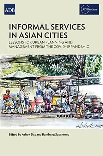Buy Informal Services in Asian Cities: Lessons for Urban Planning and ...