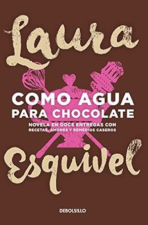 Amazon.in: Buy Como agua para chocolate [Paperback] [Jan 01, 2012 ...