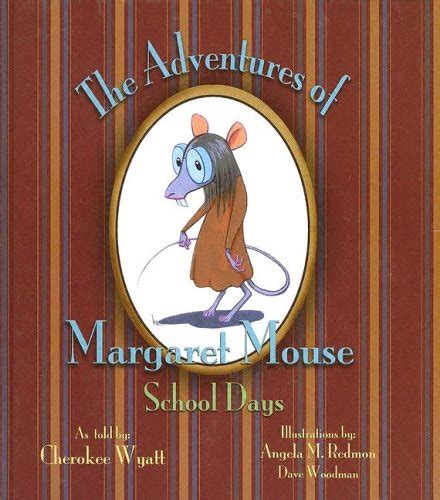 Buy School Days (The Adventures of Margaret Mouse) Book Online at Low ...