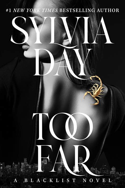 Too Far by Sylvia Day • #1 New York Times Bestselling Author