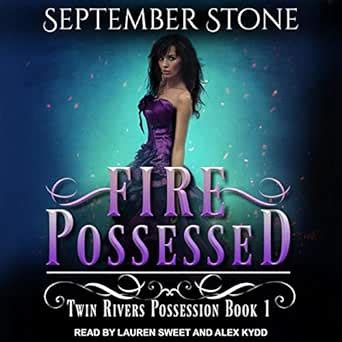 Fire Possessed: Twin Rivers Possession Series, Book 1 (Audio Download ...