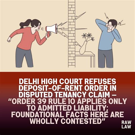 Delhi High Court refuses deposit-of-rent order in disputed tenancy ...