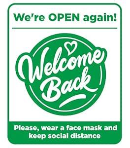 We're Open Again Welcome Back Please, Wear A Face Mask and Keep Social ...