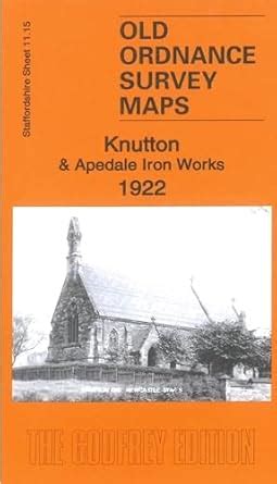 Buy Knutton & Apedale Iron Works 1922: Staffordshire Sheet 11.15 (Old ...