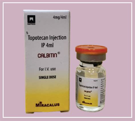 Calbitin (TOPOTECAN 4 mg / 4 ml) by Naprod – IshwarPharma