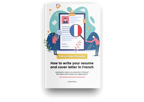 How To Write Your Resume and Cover Letter in French