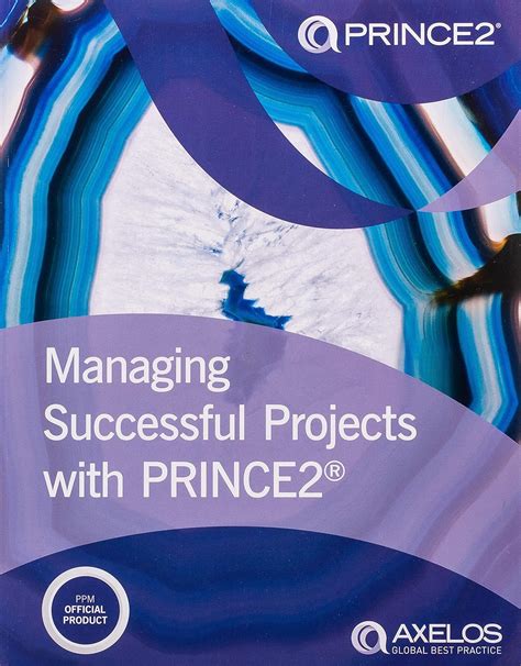 Managing Successful Projects with PRINCE2: 2017 Edition : AXELOS ...