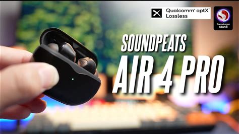 Soundpeats Air 4 Pro True Wireless Earbuds in India | Soundpeats India