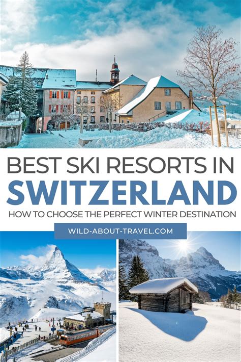 Ski Holidays In Switzerland: How To Pick The Ideal Mountain Resort ...