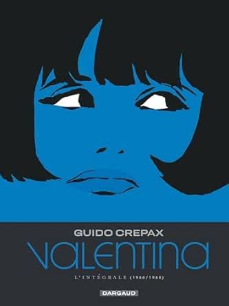Valentina - Tome 2 (French Edition) eBook : Crepax, Guido, Crepax ...