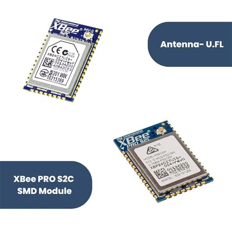 802.15.4 XBee | PRO S2C | SMD Module | Wireless RF Module | U.FL Antenna